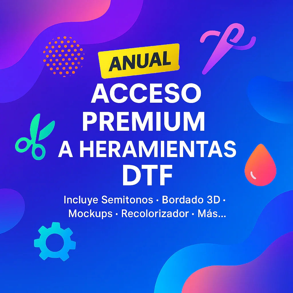 Banner promocional con fondo degradado azul y morado, iconos de diseño y una etiqueta amarilla que dice 'ANUAL'. Texto principal: 'ACCESO PREMIUM A HERRAMIENTAS DTF. Incluye Semitonos · Bordado 3D · Mockups · Recolorizador · Más...'.