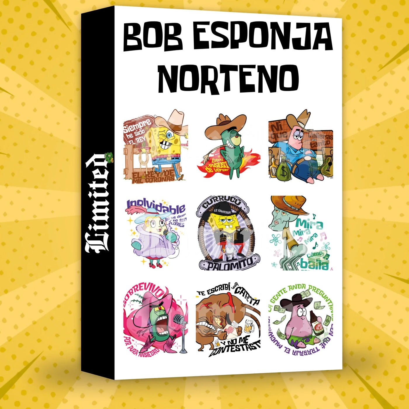 Paquete de diseños de Bob Esponja estilo norteño con sombreros y frases, fondo amarillo, marca LimitedMX. Diseño digital para impresión DTF y Sublimación. Alta Resolución.